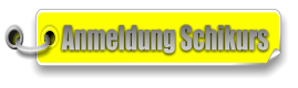 Anmeldung Schikurs